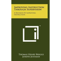 Improving Instruction Through Supervision: A Revision Of Improving Instruction
