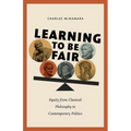 Learning to Be Fair: Equity from Classical Philosophy to Contemporary Politics