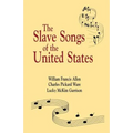 Slave Songs of the United States