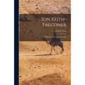 Ion Keith-Falconer: Defender of the Faith in Arabia