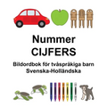 Svenska-Holländska Nummer/CIJFERS Bildordbok för tvåspråkiga barn