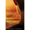 The Horde Without End