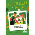 The Green Gang Learns to Lead