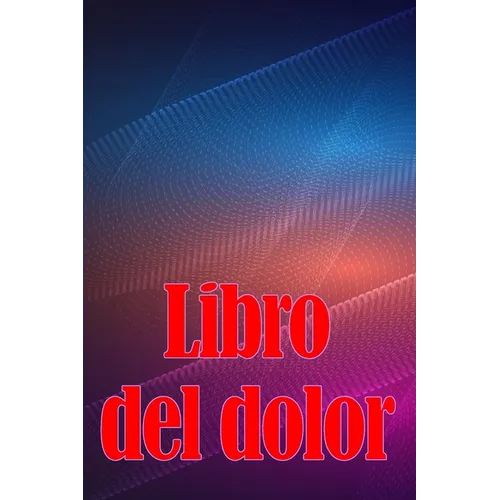 Libro del dolor: Libro de registro perfecto para llevar un registro de la fecha, la energía, la actividad, el sueño, el nivel de dolor/zona, las comid