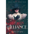 Broken Alliance: Valla Series Book Four