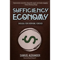 Sufficiency Economy: Enough, For Everyone, Forever