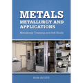 Metals: Metallurgy and Applications
