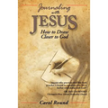 Journaling with Jesus: How to Draw Closer to God