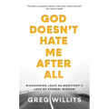 God Doesn't Hate Me, After All: Discovering Louis de Montfort's Love of Eternal Wisdom