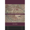 Beyond Expulsion: Jews, Christians, and Reformation Strasbourg