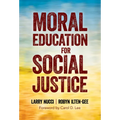 Moral Education for Social Justice
