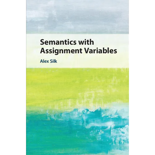 Semantics with Assignment Variables