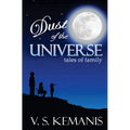 Dust of the Universe, tales of family