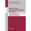 Statistical Atlases and Computational Models of the Heart: First International Workshop, STACOM 2010, and Cardiac Electrophysical Simulation Challenge