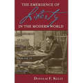 The Emergence of Liberty in the Modern World