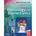 Foundation in Kinesiology and Biomechanics + Digital Laboratory Manual