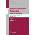 Neural Information Processing: Models and Applications