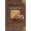 Wild Wolf's Twisted Tails