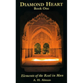 Diamond Heart: Elements of the Real in Man