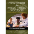 Crossing the Border from Preservice to Inservice Science Teacher: Research-Based Induction as Professional Development