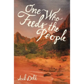 One Who Feeds the People