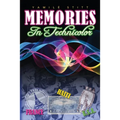 Memories in Technicolor