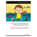 Competencias de Promoción de la Salud en Niños Preescolares