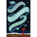Dissonance: A Novel of Music & Murder