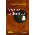 Sehen Und Darüber Hinaus