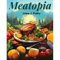 Meatopia: A Meat Odyssey