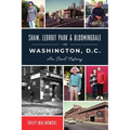Shaw, Ledroit Park & Bloomingdale in Washington, D.C.: An Oral History