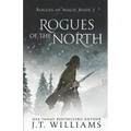 Rogues of the North: A Tale of the Dwemhar