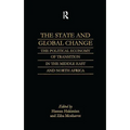 The State and Global Change: The Political Economy of Transition in the Middle East and north Africa
