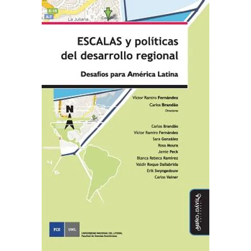 Escalas Y Políticas del Desarrollo Regional: Desafíos Para América Latina