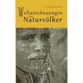 Weltanschauungen der Naturvölker