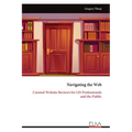Navigating the Web: Curated Website Reviews for LIS Professionals and the Public