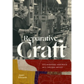 Reparative Craft: Eve Kosofsky Sedgwick as a Textile Artist