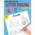 Lots and Lots of Letter Tracing Practice