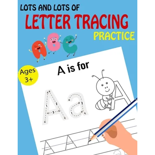 Lots and Lots of Letter Tracing Practice