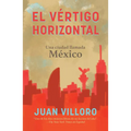 El Vértigo Horizontal / Horizontal Vertigo