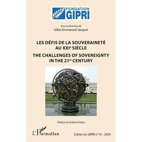 Les défis de la souveraineté au XXIe siècle: The Challenges of sovereignty in the 21st century