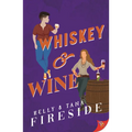 Whiskey and Wine