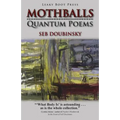 Mothballs: Quantum Poems