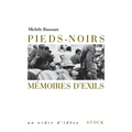 Pieds noirs, mémoires d'exil