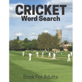 Cricket Word Search Book For Adults: Large Print Cricket Fans gift Puzzle Book With Solutions