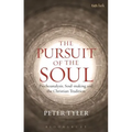The Pursuit of the Soul: Psychoanalysis, Soul-Making and the Christian Tradition
