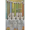 Slavery in the Sudan: History, Documents, and Commentary