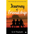 Journey Of Friendship: When friends light up the journey of life
