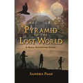 Pyramid of the Lost World: A Maya Adventure Story