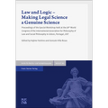 Law and Logic - Making Legal Science a Genuine Science: Proceedings of the Special Workshop Held at the 28th World Congress of the International Assoc